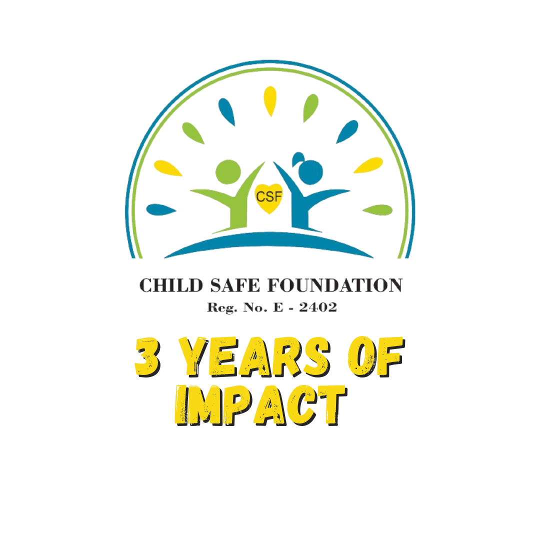 Celebrating 3 Years of Impact: Child Safe Foundation.